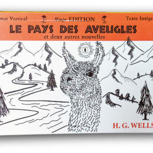 LE PAYS DES AVEUGLES, et autres histoires
